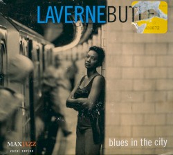Laverne Butler - Blues in the City (1999)
