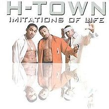 H-Town - Imitations of Life (2004)