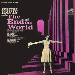 Skeeter Davis - End Of The World (1963)