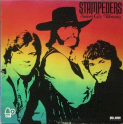 Stampeders - Sweet City Woman (1973)
