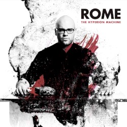Rome - The Hyperion Machine (2016)
