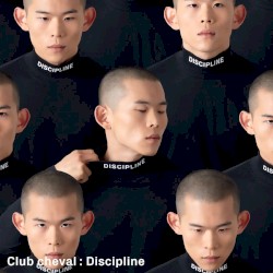 Club Cheval - Discipline (2015)