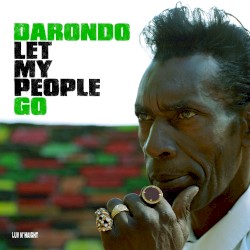 Darondo - Let My People Go (2013)