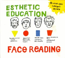 Esthetic Education - Face Reading (2004)