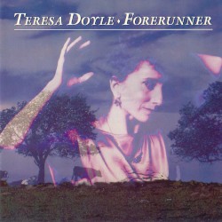 Teresa Doyle - Forerunner (1991)