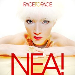 Nea! - Face To Face (2016)