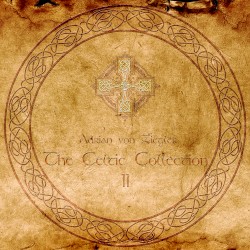 Adrian von Ziegler - The Celtic Collection II (2014)