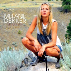 Melanie Dekker - Distant Star (2013)