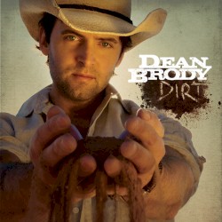 Dean Brody - Dirt (2012)
