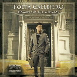 Poeta Callejero - Hagan Sus Diligencias (2012)