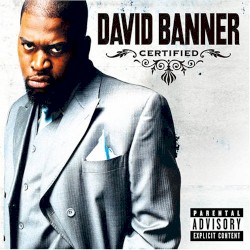 David Banner - Certified (2005)