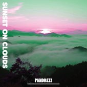 Pandrezz - Sunset on Clouds (2017)