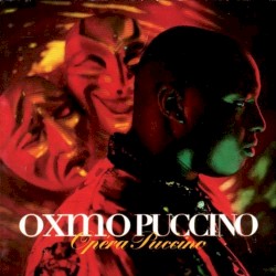 Oxmo Puccino - Opera Puccino (1998)