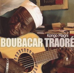Boubacar Traore - Kongo Magni (2005)