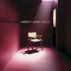 Kings of Leon - WALLS (2016)