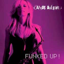 Candy Dulfer - Funked Up! (2009)