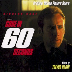 Trevor Rabin - Gone In 60 Seconds (2000)