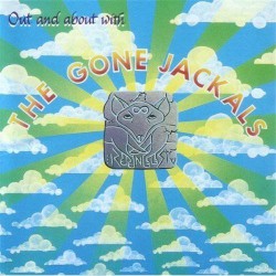 The Gone Jackals - Out And About With... (1990)