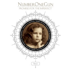 Number One Gun - Promises For The Imperfect (2005)