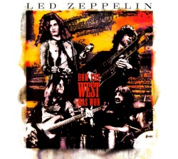 Led Zeppelin - How The West Was Won (2003)