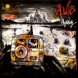 Adlib - The Highway (2014)