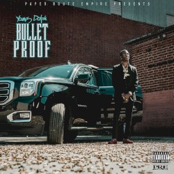 Young Dolph - Bulletproof (2017)