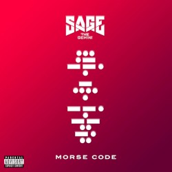 Sage The Gemini - Morse Code (2017)