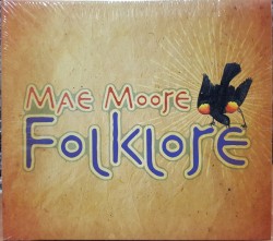 Mae Moore - Folklore (2011)