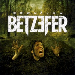 Betzefer - Down Low (2005)