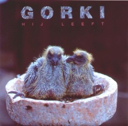 Gorki - Hij Leeft (1993)