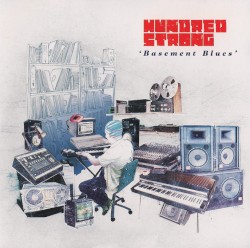 Hundred Strong - Basement Blues (2005)