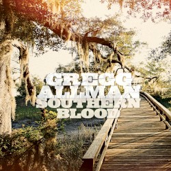 Gregg Allman - Southern Blood (2017)