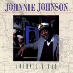 Johnnie Johnson - Johnnie B. Bad (1991)