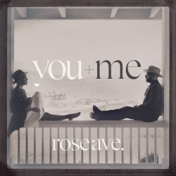 You+Me - rose ave. (2014)