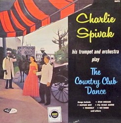 Charlie Spivak - Country Club Dance (1959)