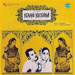 Roshan - Bahu Begum (1966)