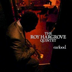 Roy Hargrove - Earfood (2008)