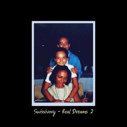 Swissivory - Real Dreams 2 (2017)