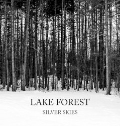 Lake Forest - Silver Skies (2012)