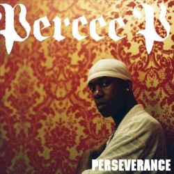 Percee P - Perseverance (2007)