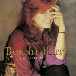 Bonnie Raitt - The Bonnie Raitt Collection (1991)