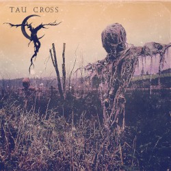 Tau Cross - Tau Cross (2015)