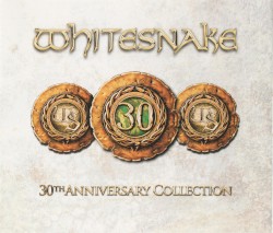 Whitesnake - 30th Anniversary Collection (2008)