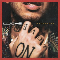 Luche - Malammore (2016)