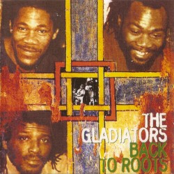 Gladiators - Back To Roots (2000)