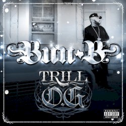 Bun B - Trill O.G. (2010)