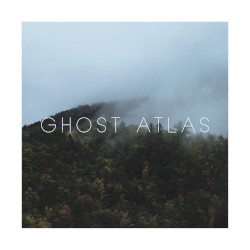 Ghost Atlas - All Is in Sync, and There's Nothing Left to Sing About (2017)