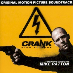 Mike Patton - Crank High Voltage (2009)