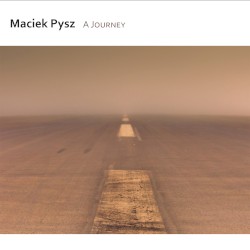 Maciek Pysz - A Journey (2015)