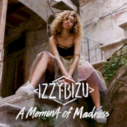 Izzy Bizu - A Moment of Madness (2016)
